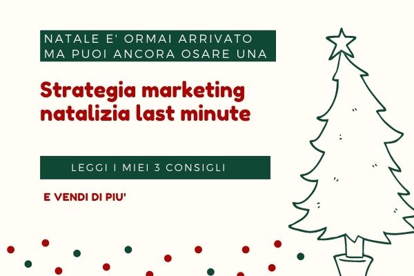 Strategia marketing natalizia last minute